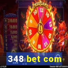 348 bet com